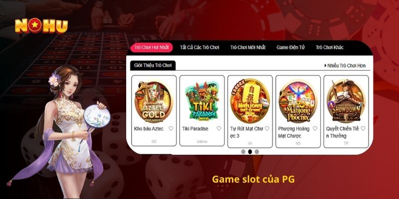 Game slot của PG
