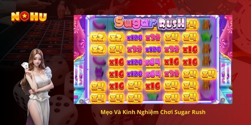 Mẹo Và Kinh Nghiệm Chơi Sugar Rush