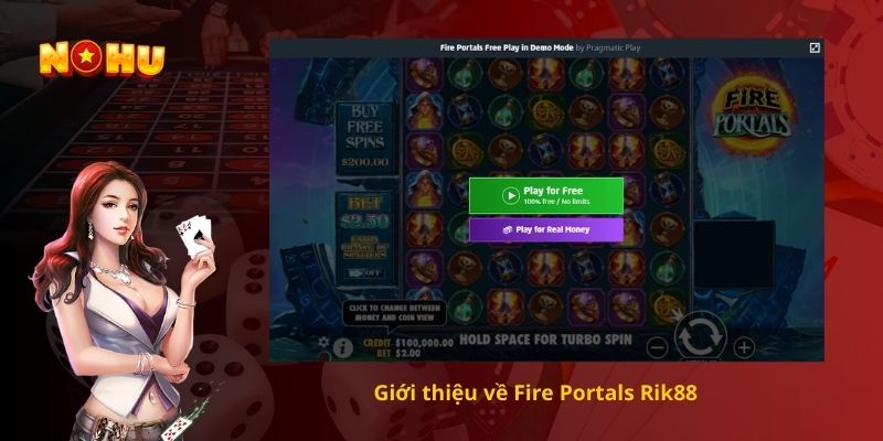 Giới thiệu về Fire Portals Rik88