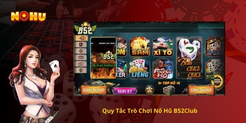 Quy Tắc Trò Chơi Nổ Hũ B52Club